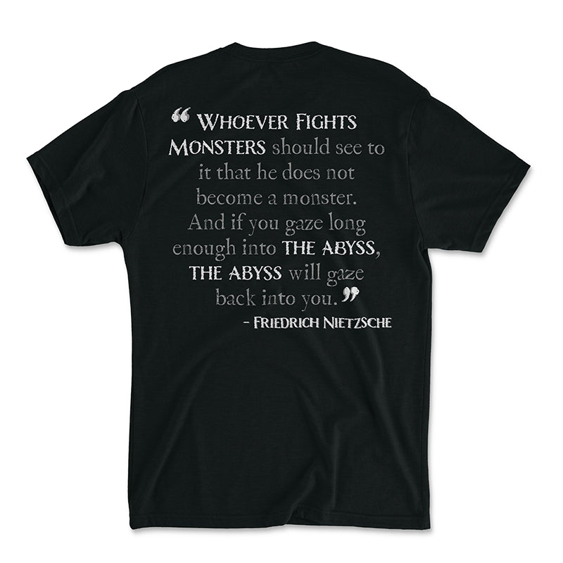 Whoever Fights Monsters Tee